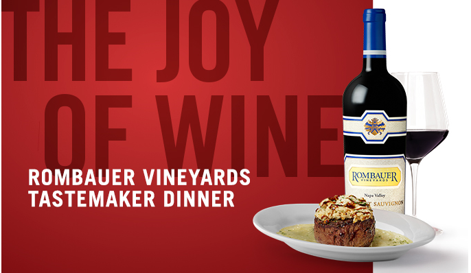 RUTH’S CHRIS TO FEATURE ROMBAUER VINEYARDS
