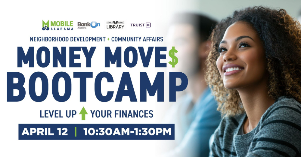 MOBILE’S MONEY MOVES BOOTCAMP COMING UP