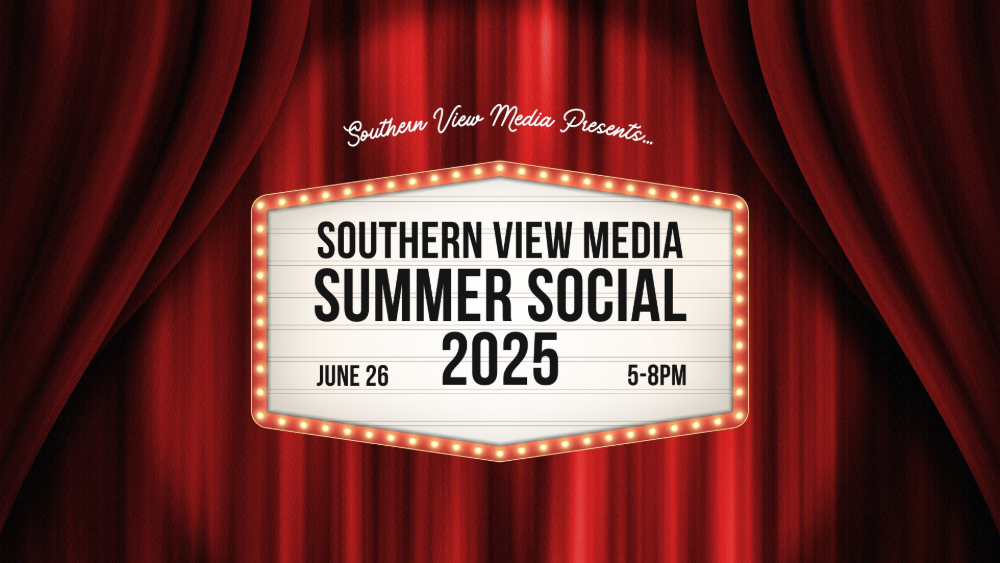 SOUTHERN VIEW MEDIA ANNOUNCES SUMMER SOCIAL