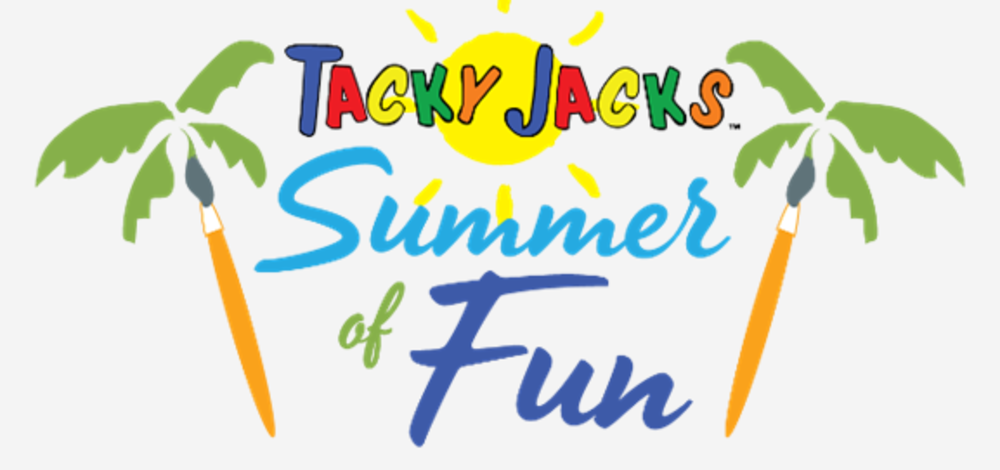 TACKY JACKS ANNOUNCES SUMMER OF FUN SCHEDULE