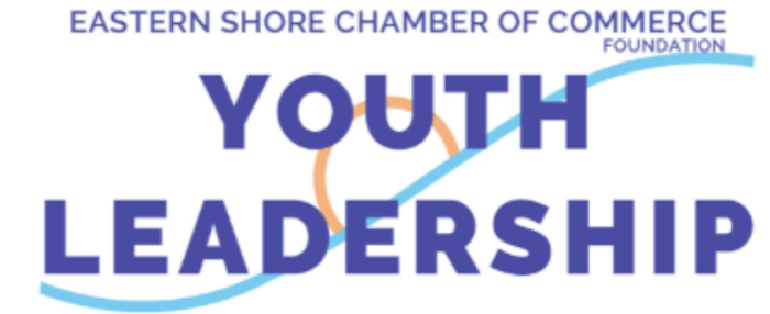 EASTERN SHORE CHAMBER OPENS YOUTH LEADERSHIP APPLICATIONS