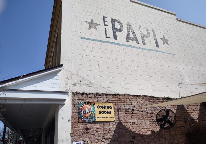 LA DELICIA TO OPEN IN FORMER EL PAPI LOCATION