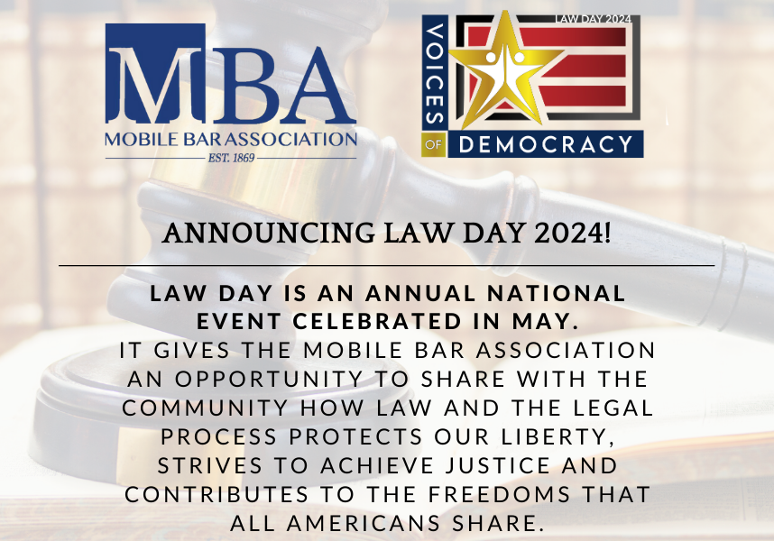 MOBILE BAR ASSOCIATION ANNOUNCES LAW DAY THEME, CONTESTS