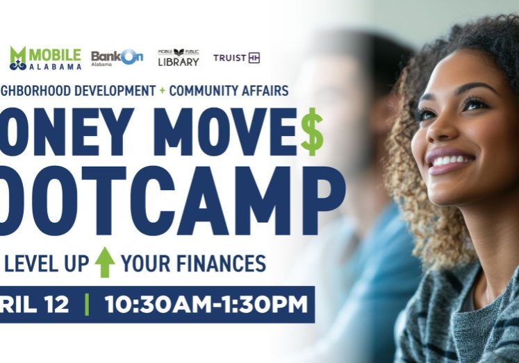 MOBILE’S MONEY MOVES BOOTCAMP COMING UP