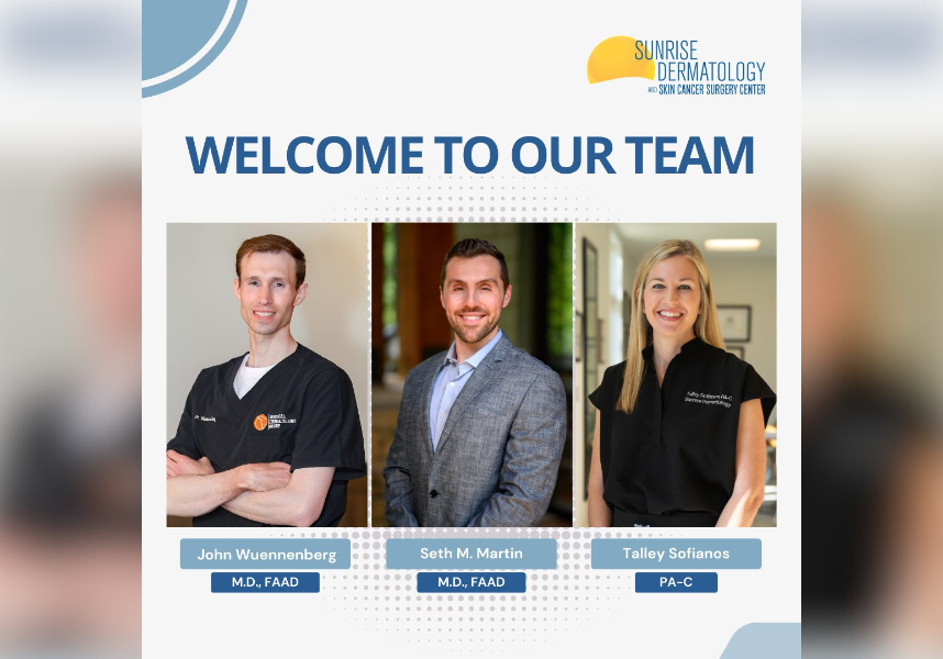 NEW PROVIDERS AT SUNRISE DERMATOLOGY