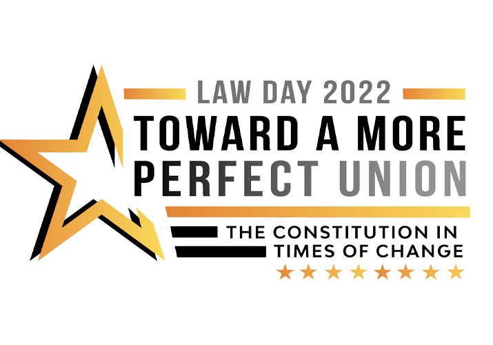 Law Day Theme Announced